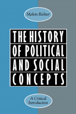 The History of Political and Social Concepts: A Critical Introduction